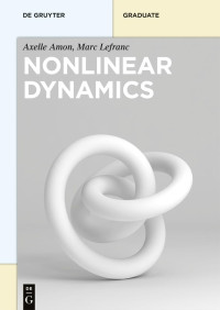 Axelle Amon, Marc Lefranc — Nonlinear Dynamics