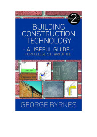 , — Building Construction Technology: A Useful Guide - Part 2
