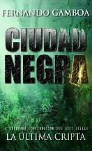 Fernando Gonzalez Gamboa — Ciudad Negra(c.2)