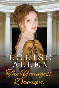 Louise Allen [Allen, Louise] — The Youngest Dowager: A Regency romance