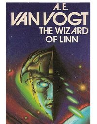 A. E. van Vogt — The Wizard of Linn