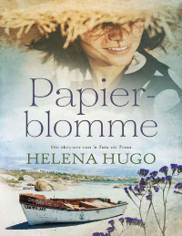 Helena Hugo — Papierblomme