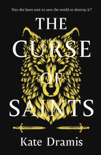 Kate Dramis — The Curse of Saints