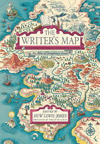 Huw Lewis-Jones — The Writer's Map: An Atlas of Imaginary Lands