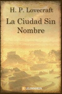 H. P. Lovecraft — La ciudad sin nombre