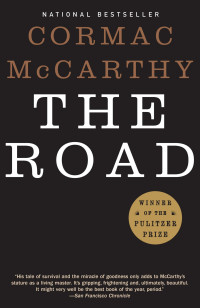 Cormac McCarthy — The Road