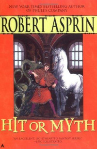 Robert Asprin — Hit or Myth