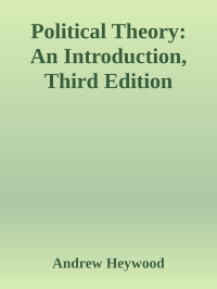 Andrew Heywood — Political Theory: An Introduction, Third Edition