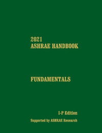 ASHRAE Research — 2021 ASHRAE HANDBOOK , FUNDAMENTALS (I-P)