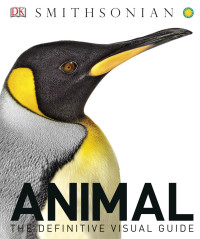 DK — Animal the Definitive Visual Guide