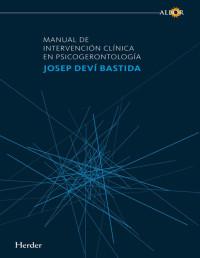 Josep Deví [Deví, Josep] — Manual de intervención clínica en psicogerontología