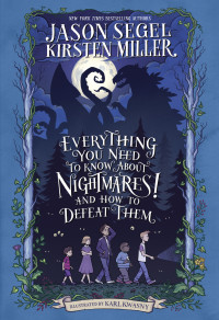 Jason Segel — Everything You Need to Know About NIGHTMARES! and How to Defeat Them