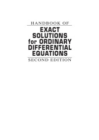 Andrei D. Polyanin, Valentin F. Zaitsev — Handbook of Exact Solutions for Ordinary Differential Equations: Second Edition