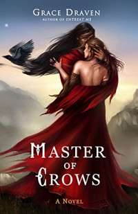 Grace Draven [Grace Draven] — Master of Crows (I)