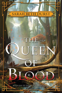 Sarah Beth Durst — The Queen of Blood