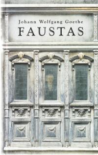 Johann Wolfgang Goethe — Faustas