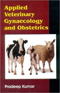 Dr. Pradeep KUmar — Applied Veterinary Gynaecology and Obstetrics