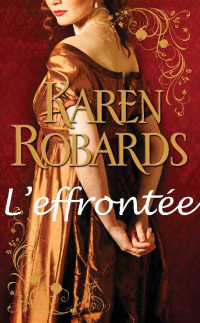 Robards, Karen — L'effrontée