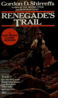 Gordon D. Shirreffs — Manhunter 04 Renegade's Trail