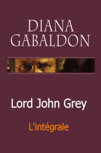  — Lord John Grey - Integrale