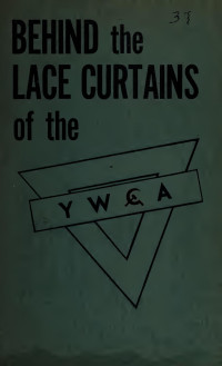 Joseph P. Kamp — Behind The Lace Curtains Of The YWCA