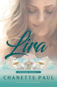 Paul, Chanette — Vywervrou: Lira (Afrikaans Edition)