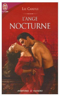 Liz Carlyle [Carlyle, Liz] — L'ange nocturne