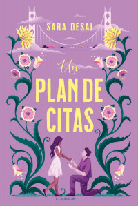 Sara Desai — Un plan de citas