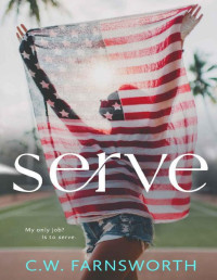 C.W. Farnsworth — Serve