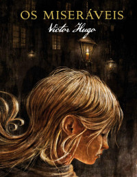 Victor Hugo — Os Miseráveis (Em Portuguese do Brasil)