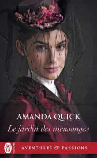 Amanda Quick — Le jardin des mensonges