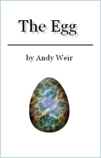 Andy Weir — The Egg