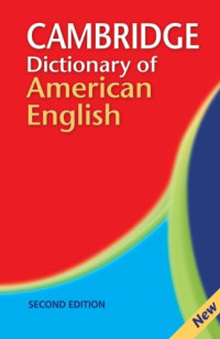 Cambridge University Press — Cambridge Dictionary of American English 