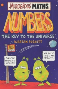 Kjartan Poskitt — Murderous Maths - The Key To The Universe (previously Numbers The Key To The Universe)