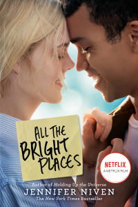 Niven, Jennifer — All the Bright Places Movie Tie-In Edition