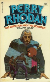 Perry Rhodan [Rhodan, Perry] — The Emperor and the Monster