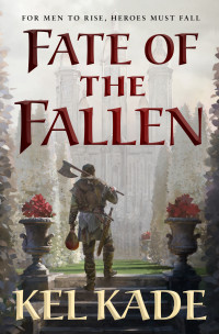 Kel Kade — Fate of the Fallen