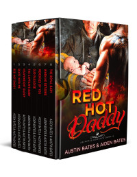 Bates, Aiden & Bates, Austin — Red Hot Daddy: An Mpreg Romance Bundle