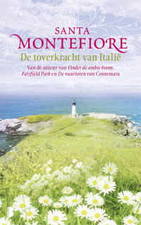 Santa Montefiore  — De toverkracht van Italië