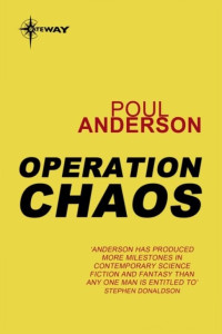 Poul Anderson — Operation Chaos