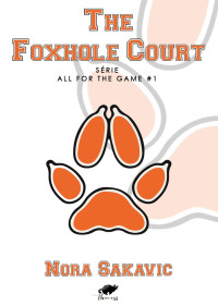Nora Sakavic  thicoss ] — The Foxhole Court #1