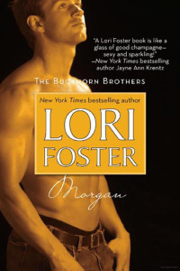 Lori Foster [Foster, Lori] — Morgan