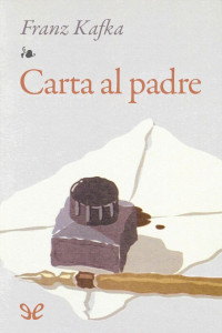 Franz Kafka — Carta al padre