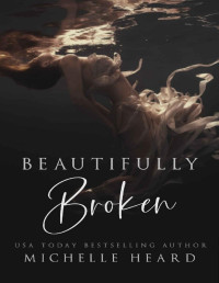 Michelle Heard — Beautifully Broken