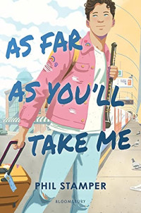 Phil Stamper — As Far As You'll Take Me