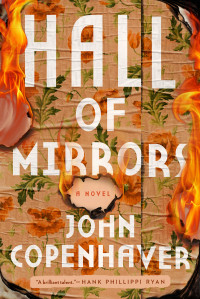John Copenhaver — Hall of Mirrors: A Novel (Nightingale Trilogy 2)