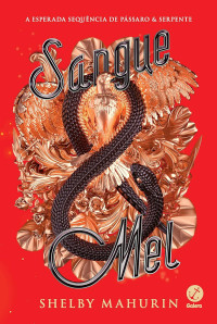 Shelby Mahurin — Sangue e mel