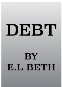 E.L Beth [Beth, E.L] — DEBT
