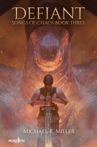 Michael R. Miller — Defiant (Songs of Chaos Book 3)