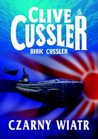 Clive Cussler & Dirk Cussler — Czarny Wiatr